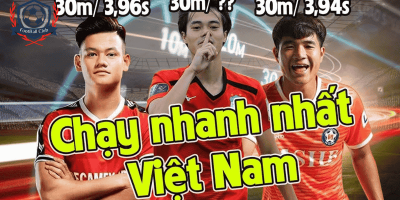 Top 10 Cầu Thủ Chạy Nhanh Nhất Việt Nam: Phân Tích Tốc Độ Và Tầm Quan Trọng