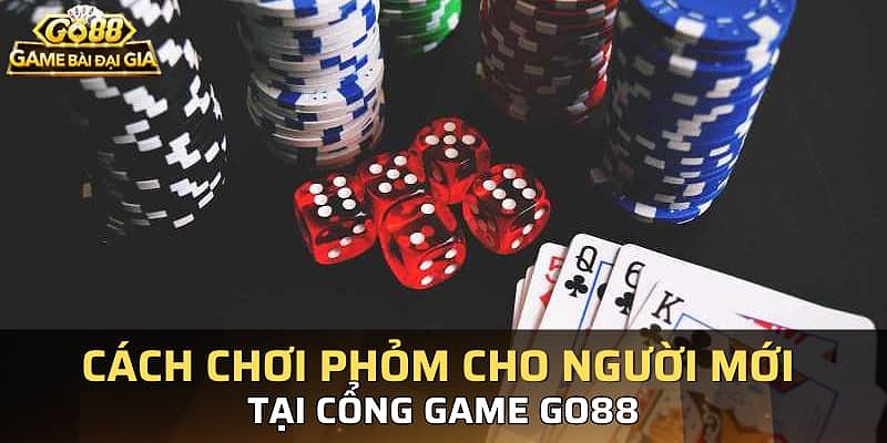 Cách Chơi Phỏm Tái Gửi Ù Đền: Bí Kíp Thành Thạo